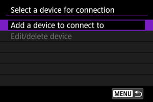 Camera menu — Add a device to connect to
